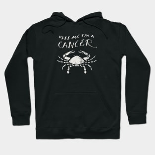 Kiss Me I'm A CANCER Western Zodiac Astrology Hoodie